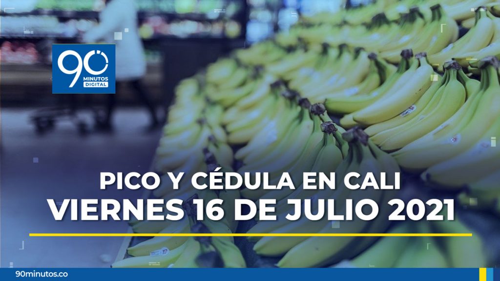 Conozca el pico y cédula en Cali para el viernes 16 de julio de 2021