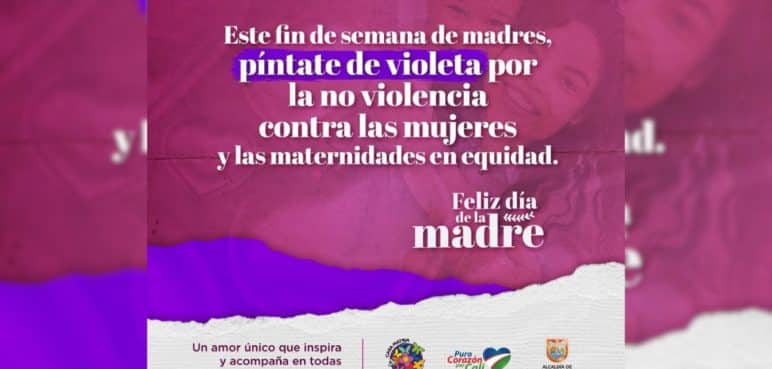 "En el día de las madres protejamos la vida": Campaña de la Alcaldía de Cali