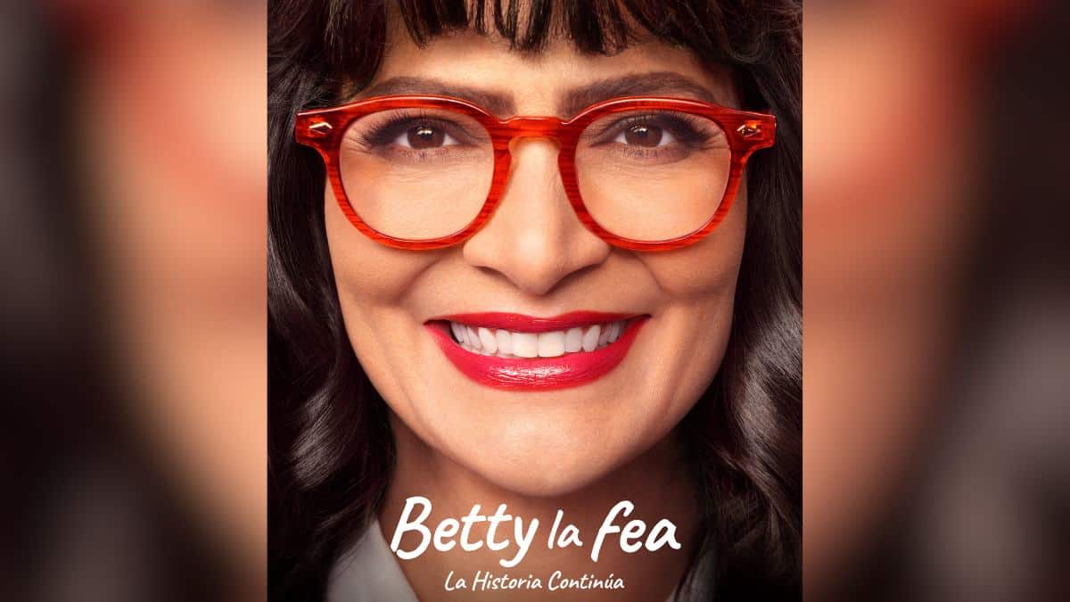 'Betty, la fea: la historia continúa' oficializó su fecha de estreno