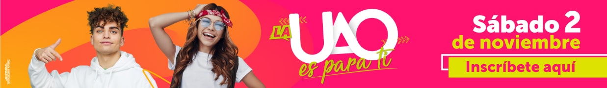 La UAO es para tí