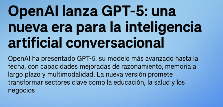 OpenAI lanza GPT-5: una nueva era para la inteligencia artificial conversacional